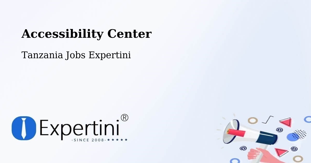 Accessibility Statement – Ngudu - Tanzania Jobs Expertini